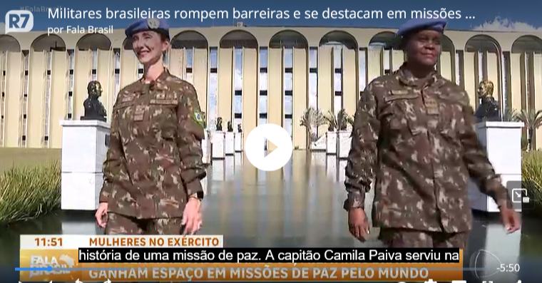 Capa da notícia: Militares brasileiras rompem barreiras e se destacam em missões de paz da ONU